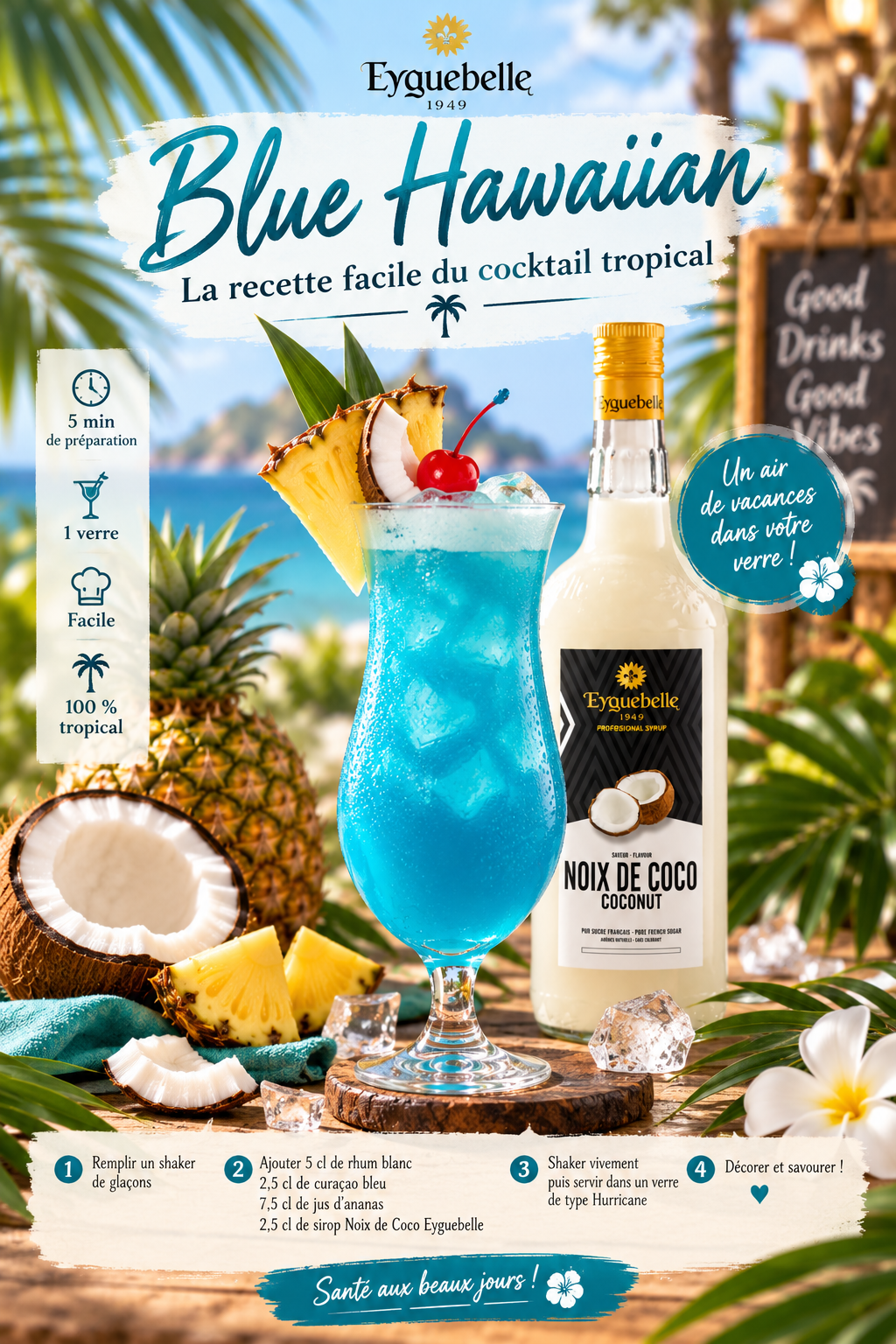 Blue Hawaiian : la recette du cocktail tropical bleu incontournable